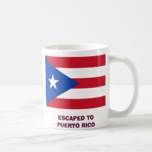 ESCAPED TO PUERTO RICO MUG