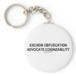 Eschew Obfuscation Advocate Cognizability Oxymoron Key Chains