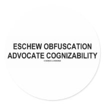 Eschew Obfuscation Advocate Cognizability Oxymoron Round Stickers