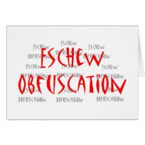 Eschew Obfuscation Greeting Card