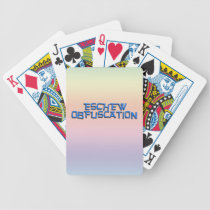 ESCHEW OBFUSCATION POKER CARDS