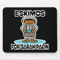 Eskimos for Sarah Palin mousepads by doonidesigns Eskimos for Sarah Palin mousepads