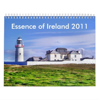Essence of Ireland 2011 Calendar Essence of Ireland 2011 Calendar