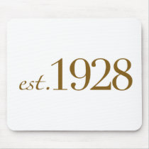 Est 1928 mousepads by worldsfair Est 1928 mousepads