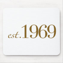 Est 1969 mousepads by worldsfair Est 1969 mousepads