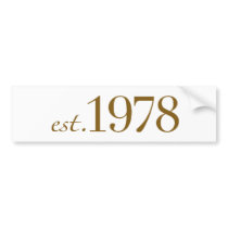 Est 1978 bumper sticker