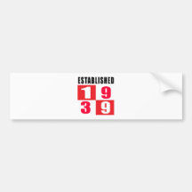 Established 1939 Birthday Designs Bumper Stickers