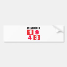 Established 1943 Birthday Designs Bumper Sticker