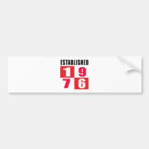 Established 1976 Birthday Designs Bumper Stickers