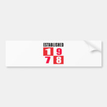 Established 1978 Birthday Designs Bumper Stickers