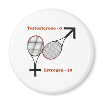 Estrogen Tennis Magnet
