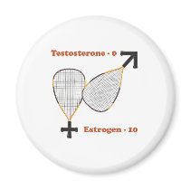 Estrogen Wins Racquetball Fridge Magnet