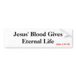 Eternal Life Bumper Sticker