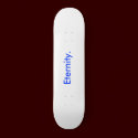 Eternity skateboards