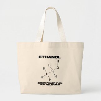 Ethanol Green Power Fuel For The World (Chemistry) Canvas Bag