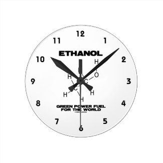 Ethanol Green Power Fuel For The World (Molecule) Round Clocks