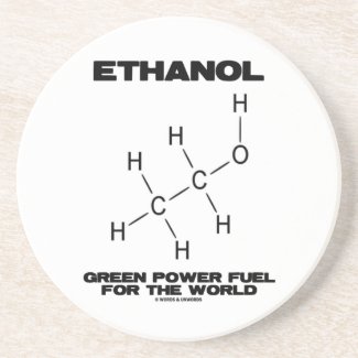 Ethanol Green Power Fuel For The World (Molecule) Beverage Coaster