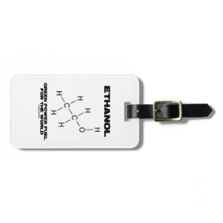 Ethanol Green Power Fuel For The World (Molecule) Luggage Tags