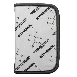 Ethanol Green Power Fuel For The World (Molecule) Planners