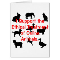 Ethical Treatment Greeting Card