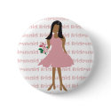 Ethnic Bridesmaid Favors button