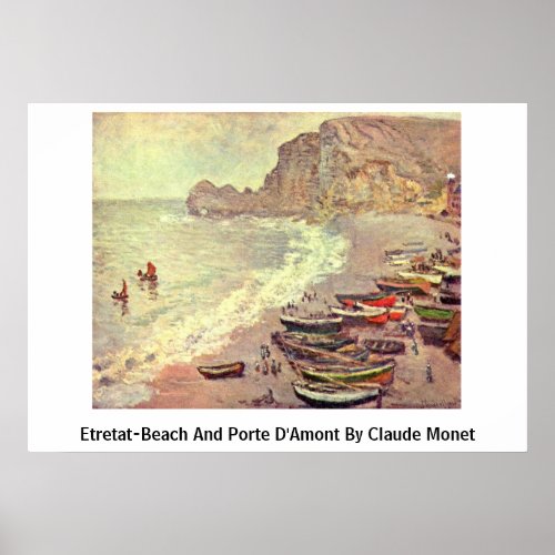 Etretat-Beach And Porte D'Amont By Claude Monet Poster