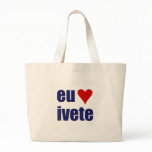 eu amo ivete bags