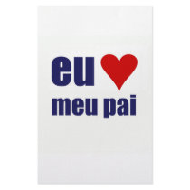 eu amo meu pai stationery design