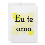 Eu te amo - Brazilian - I Love You Invite