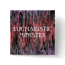 EUCHARISTIC MINISTER buttons by courtjester EUCHARISTIC MINISTER buttons