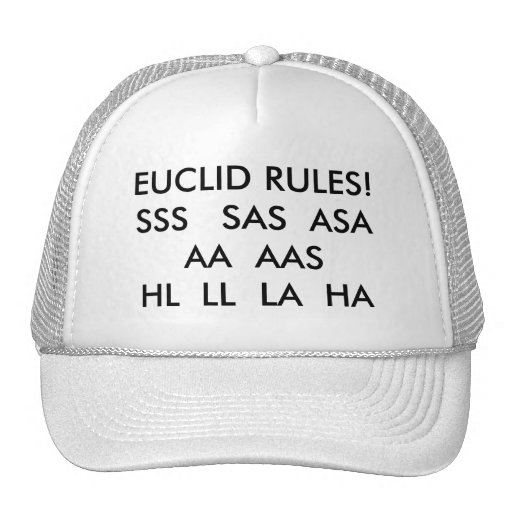 euclid-rules-sss-sas-asa-aa-aas-hl-ll-trucker-hat-zazzle