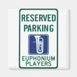Euphonium Players Parking Fridge Magnet