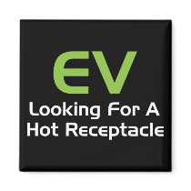 EV Looking For A Hot Receptacle magnets