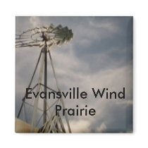 Evansville Windmill, Evansville Wind Prairie magnets by woulfe98 Evansville Windmill, Evansville Wind Prairie magnets