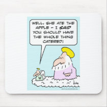 eve adam ate apple god angel catered mouse pads