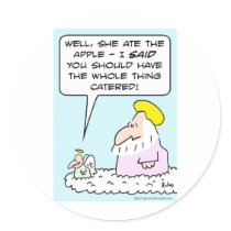 eve adam ate apple god angel catered round sticker
