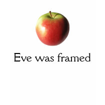 Eve was framed! t-shirts