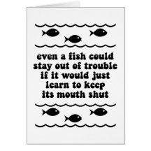 Even a fish could stay out of trouble cards