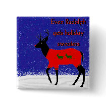 Even Rudolph gets holiday sweaters buttons