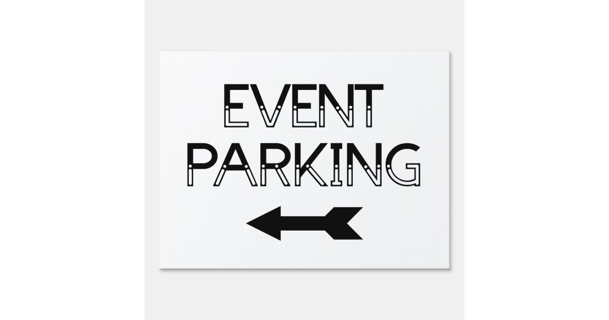 Event Parking Directional Arrow Yard Sign Zazzle