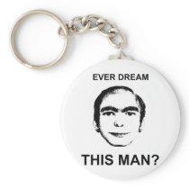 Ever Dream This Man? Key Chain