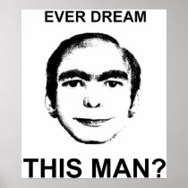 Ever Dream This Man? Print