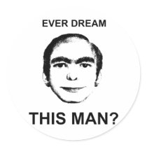 Ever Dream This Man? Round Stickers