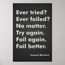 Ever tried? Ever failed? Print
