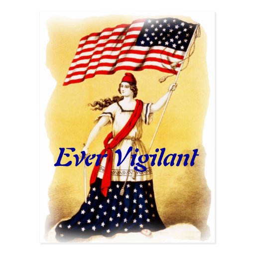 http://rlv.zcache.com/ever_vigilant_vintage_patriotic_postcard-r1d18039c68ef40e88c5876cc4ce7e0b0_vgbaq_8byvr_512.jpg
