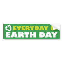 Everday is Earth Day bumper sticker bumper stickers