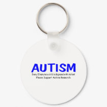 Every 20 Minutes A Child Is Born With Autism keychains