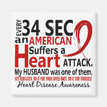 Every 34 Seconds Husband Heart Disease / Attack Refrigerator Magnet