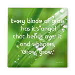 Every Blade of Grass Quote Magnet magnets