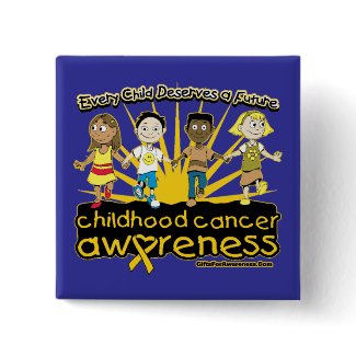 Every Child Deserves A Future Childhood Cancer button